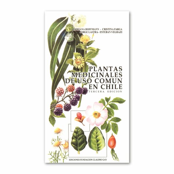 Plantas Medicinales de uso Común en Chile - Adriana Hoffmann 1